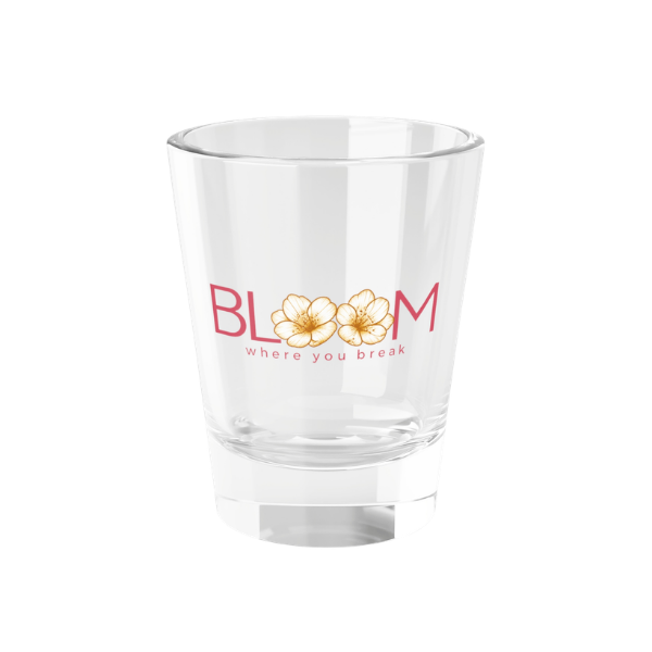 BLOOM Shot Glass